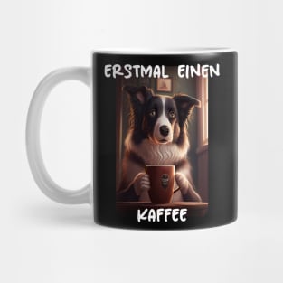 Border Collie - First A Coffee (de) 3 Mug